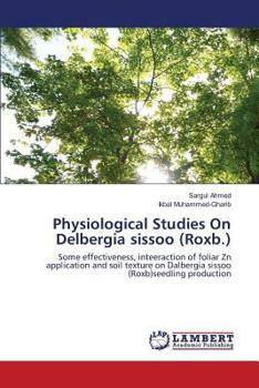 Paperback Physiological Studies On Delbergia sissoo (Roxb.) Book