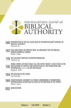 Paperback Interdisciplinary Journal on Biblical Authority Volume 1 : Fall 2020 : Number 2 Book