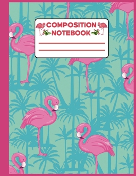 Pink Flamingo Composition Notebook: Watercolor Cute Pink Flamingo Composition  Preschool Kindergarten College Ruled Notebook Journal For Kids, Girls | ... School Notebook (School Notebook Wide Ruled)