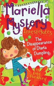 Paperback Mariella Mystery Investigates the Disappearance of Diana Dumpling Book