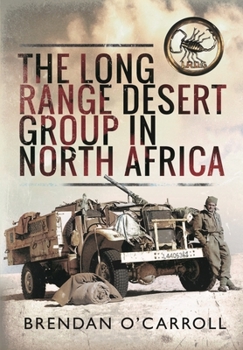Hardcover The Long Range Desert Group in North Africa Book
