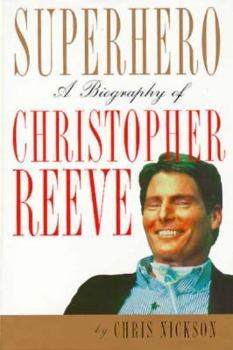 Hardcover Superhero: A Biography of Christopher Reeve Book