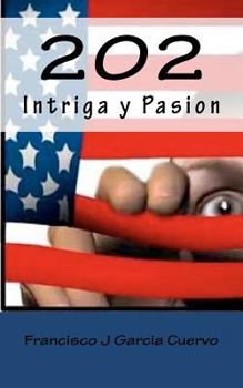 Paperback 202: Intriga y Pasion [Spanish] Book