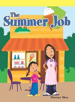 El trabajo de verano/ The Summer Job - Book  of the Lecturas del Barrio