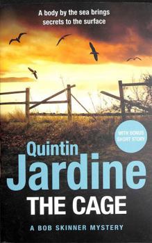 The Cage: The Brand New Bob Skinner Mystery - Book #35 of the Bob Skinner