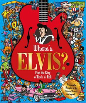 Hardcover Where's Elvis?: Find the King of Rock 'n' Roll Book