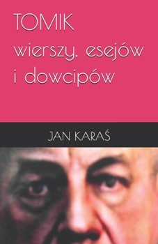 Paperback TOMIK wierszy, esejów i dowcipów [Polish] Book