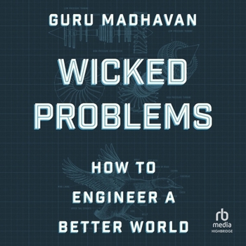 MP3 CD Wicked Problems: How to Engineer a Better World Book