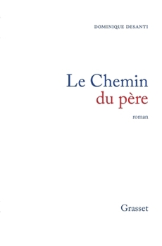 Paperback Le chemin du père [French] Book