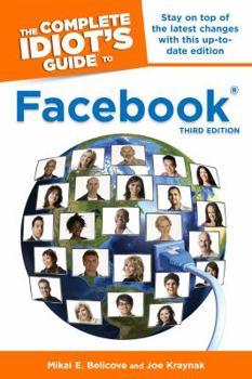Paperback The Complete Idiot's Guide to Facebook, 3E Book