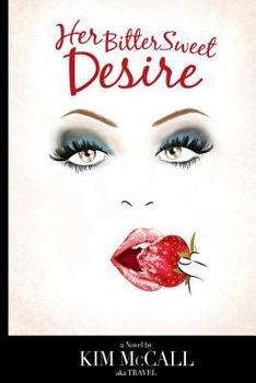 Paperback Her Bittersweet Desire Book