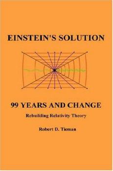 Paperback Einstein's Solution: 99 Years And Change Book