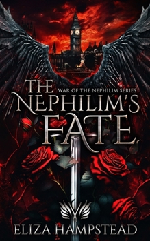 Paperback The Nephilim's fate: a hot, action packed paranormal romance Book