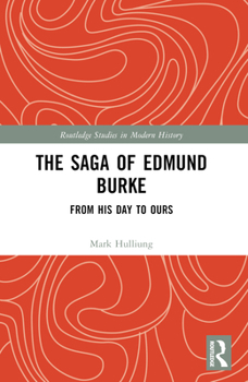 Paperback The Saga of Edmund Burke: From His Age to Ours Book