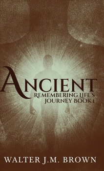 Hardcover Ancient (Remembering Life's Journey) Book