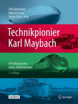 Hardcover Technikpionier Karl Maybach: Antriebssysteme, Autos, Unternehmen [German] Book