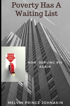 Paperback Poverty Has A Waiting List Book