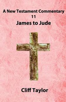 Paperback New Testament Commentary - 11 - James to Jude Book