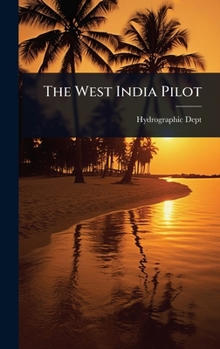 Hardcover The West India Pilot Book