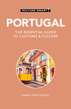 Portugal - Culture Smart!: a quick guide to customs and etiquette (Culture Smart!) - Book  of the Culture Smart!