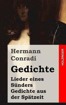 Paperback Gedichte: Lieder eines Sünders / Gedichte aus der Spätzeit [German] Book