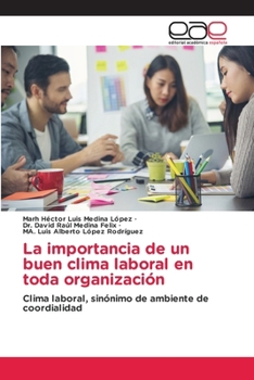 Paperback La importancia de un buen clima laboral en toda organización [Spanish] Book