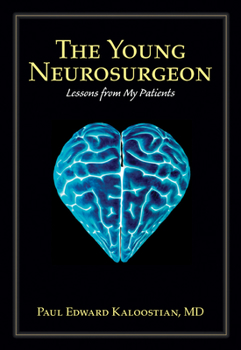 Paperback The Young Neurosurgeon: Lessons from My Patients Book
