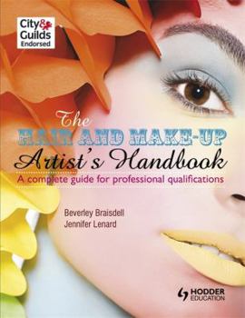Paperback The Hair and Make-Up Artist's Handbook: A Complete Guide for Professional Qualifications Book