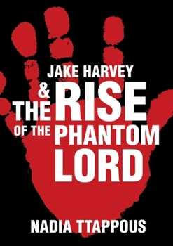 Paperback Jake Harvey & The Rise of the Phantom Lord Book