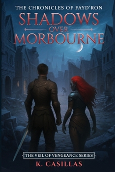 Paperback Shadows Over Morbourne: The Chronicles of Fayd'ron Book