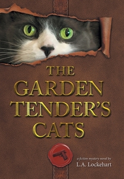 Hardcover The Garden Tender's Cats Book