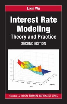 Interest Rate Modeling: Theory and Practice, Second Edition