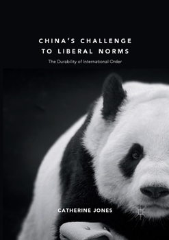 Paperback China's Challenge to Liberal Norms: The Durability of International Order Book