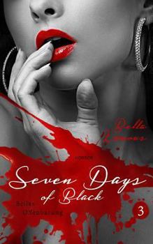 Paperback Seven Days of Black 3: Belles Offenbarung [German] Book