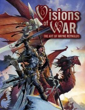 Hardcover Visions of War: The Art of Wayne Reynolds Book