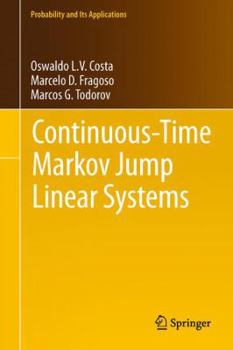 Hardcover Continuous-Time Markov Jump Linear Systems Book