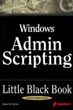 Paperback Windows Admin Scripting Little Black Book: A Concise Guide to Essential Scripting for Administration Book