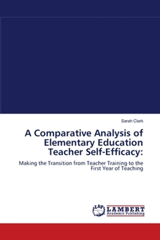 Paperback A Comparative Analysis of Elementary Education Teacher Self-Efficacy Book