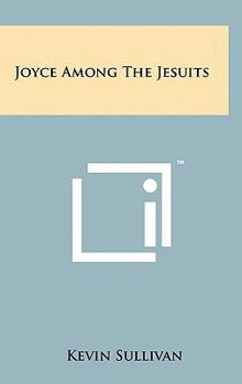 Hardcover Joyce Among The Jesuits Book