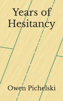 Paperback Years of Hesitancy Book