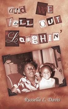 Paperback And We Fell Out Laughin' Book