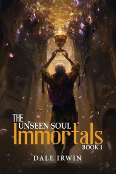 Unseen Soul Book 1: Immortals