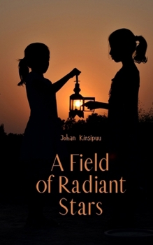 Paperback A Field of Radiant Stars Book