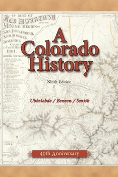 Paperback A Colorado History, 10th Edition Book