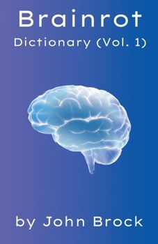 Paperback Brainrot Dictionary (Vol. 1) Book