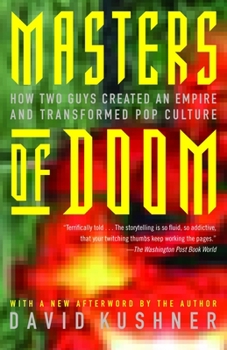 Paperback Masters of Doom: How Two Guys Created an Empire and Transformed Pop Culture Book
