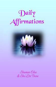 Daily Affirmations - Book #10 of the Mythonian Energy Healing