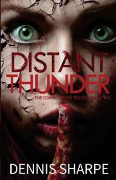 Distant Thunder - Book #2 of the Coming Storm