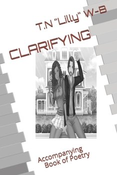 Paperback Clarifying: Accompanying Book of Poetry Book