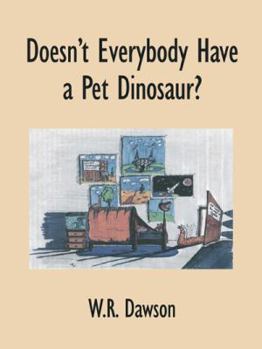 Paperback Doesn't Everybody Have a Pet Dinosaur? Book